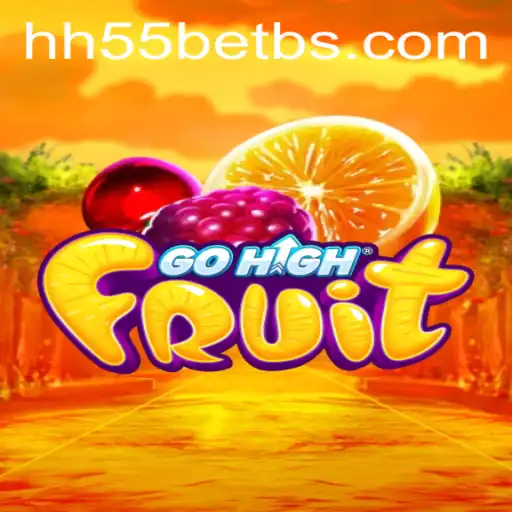 Descobrindo o Fascinante Mundo de GoHighFruit e a Tendência hh55bet